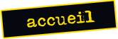 Accueil